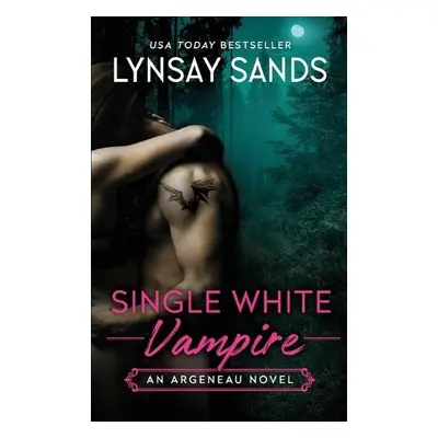 Single White Vampire - Sands, Lynsay