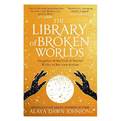 Library of Broken Worlds - Johnson, Alaya Dawn