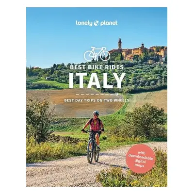 Lonely Planet Best Bike Rides Italy - Lonely Planet a McPherson, Amy a Ragg, Margherita a Zinna,