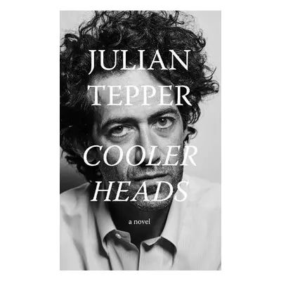 Cooler Heads - Tepper, Julian