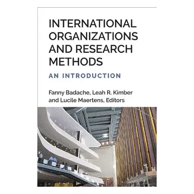 International Organizations and Research Methods