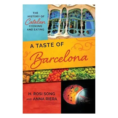 Taste of Barcelona - Song, H. Rosi a Riera, Anna