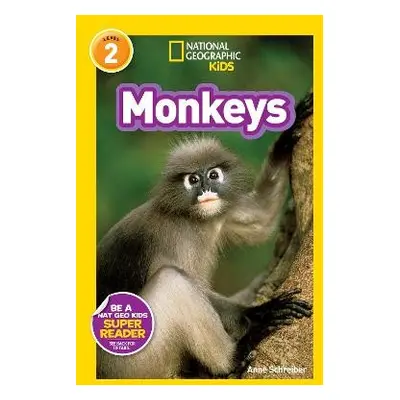 National Geographic Kids Readers: Monkeys - Schreiber, Anne a National Geographic Kids