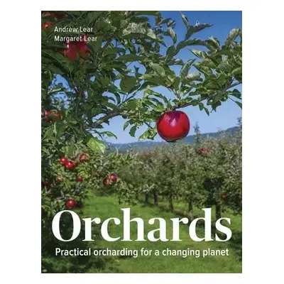 Orchards - Lear, Andrew a Lear, Margaret