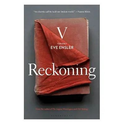 Reckoning - Ensler), V (formerly Eve