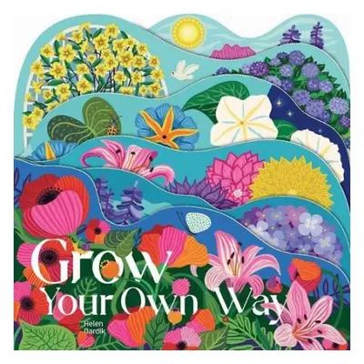 Grow Your Own Way - Dardik, Helen