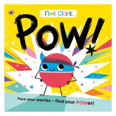 Pow! - Clark, Neil