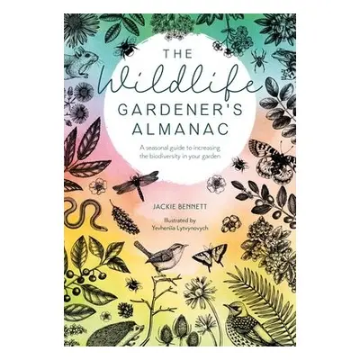 Wildlife Gardener's Almanac - Bennett, Jackie