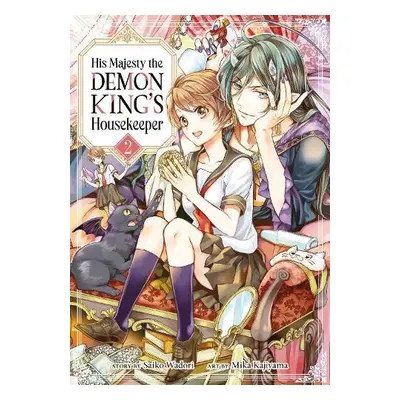 His Majesty the Demon King's Housekeeper Vol. 2 - Wadori, Saiko