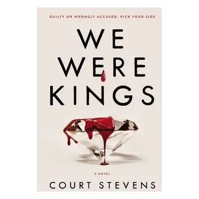 We Were Kings - Stevens, Court