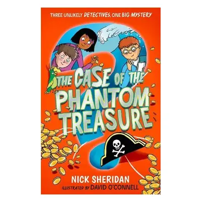 Case of the Phantom Treasure - Sheridan, Nick