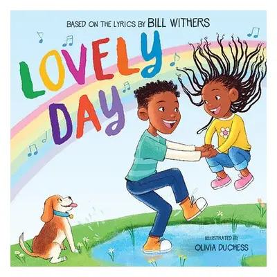 Lovely Day: A Picture Book - Withers, Bill