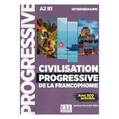 Civilisation progressive de la francophonie