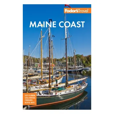 Fodor's Maine Coast - Fodor's Travel Guides