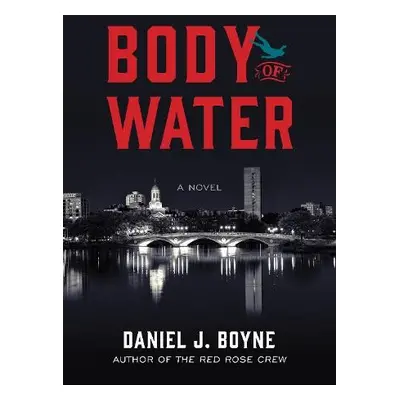 Body of Water - Boyne, Daniel J.