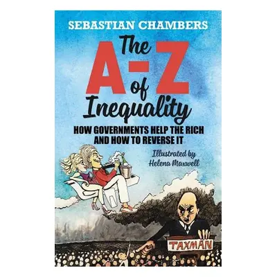 A-Z of Inequality - Chambers, Sebastian