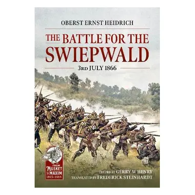 Battle for the Swiepwald, 3rd July 1866