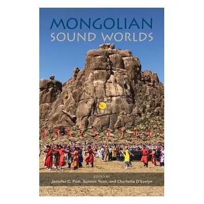 Mongolian Sound Worlds