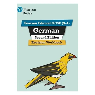 Pearson REVISE Edexcel GCSE (9-1) German Revision Workbook: For 2024 and 2025 assessments and ex