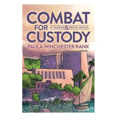 Combat for Custody - Rank, Paula Winchester