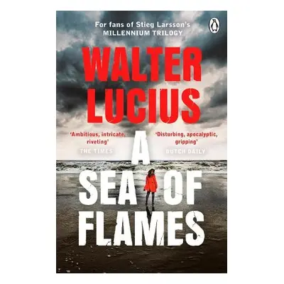 Sea of Flames - Lucius, Walter