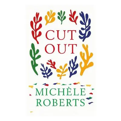 Cut Out - Roberts, Michele