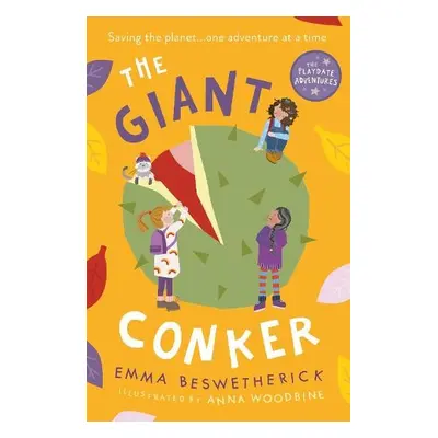 The Giant Conker - Beswetherick, Emma