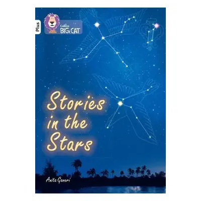 Stories in the Stars - Ganeri, Anita