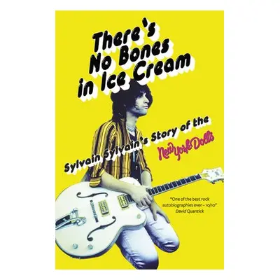 There's No Bones in Ice Cream - Sylvain, Sylvain a Thompson, Dave