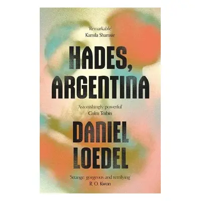 Hades, Argentina - Loedel, Daniel