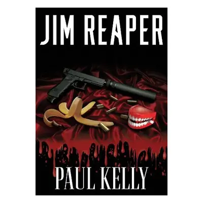 Jim Reaper - Kelly, Paul