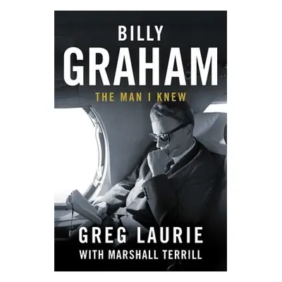 Billy Graham - Laurie, Greg