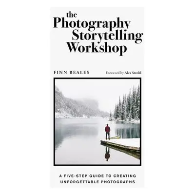 Photography Storytelling Workshop - Beales, Finn