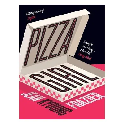 Pizza Girl - Frazier, Jean Kyoung