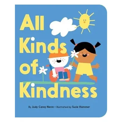 All Kinds of Kindness - Carey Nevin, Judy