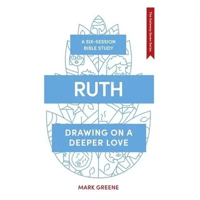 Ruth - Greene, Mark (Author)