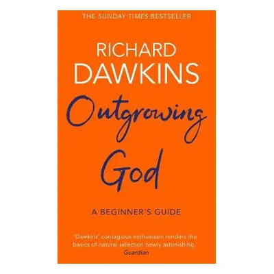 Outgrowing God - Dawkins, Richard (Oxford University)