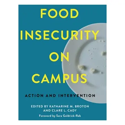 Food Insecurity on Campus