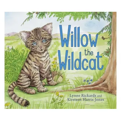 Willow the Wildcat - Rickards, Lynne