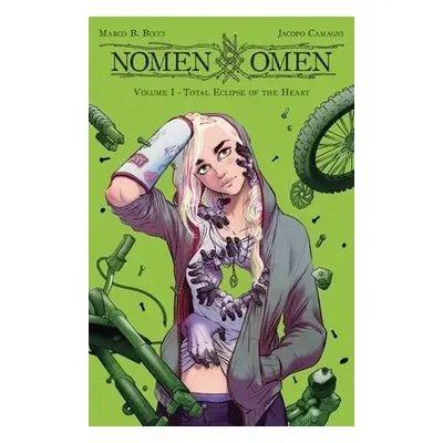 Nomen Omen Volume 1: Total Eclipse of the Heart - Bucci, Marco B.