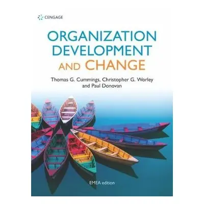 Organization Development and Change - Cummings, Thomas (University of Southern California) a Wor