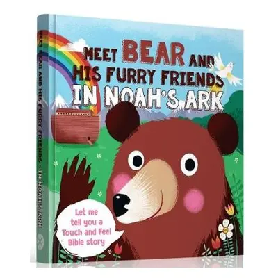 Meet Bear and His Furry Friends in Noah's Ark - David, Guy Stancliff