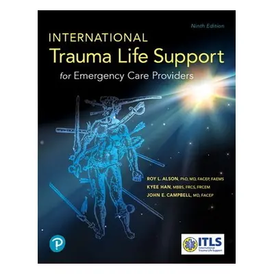 International Trauma Life Support for Emergency Care Providers - ITLS