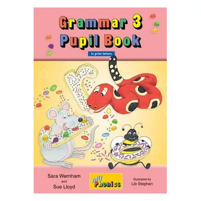 Grammar 3 Pupil Book - Wernham, Sara a Lloyd, Sue