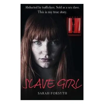 Slave Girl - Forsyth, Sarah a Tate, Tim