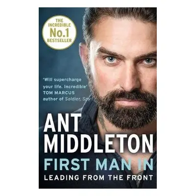 First Man In - Middleton, Ant