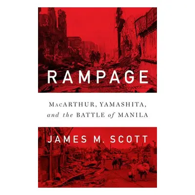 Rampage - Scott, James M.