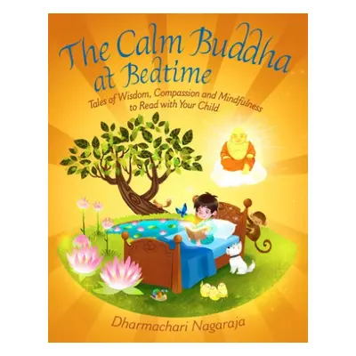 Calm Buddha at Bedtime - Nagaraja, Dharmachari