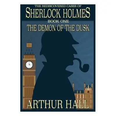 Demon of the Dusk - Hall, Arthur