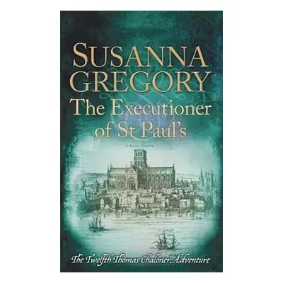 Executioner of St Paul's - Gregory, Susanna